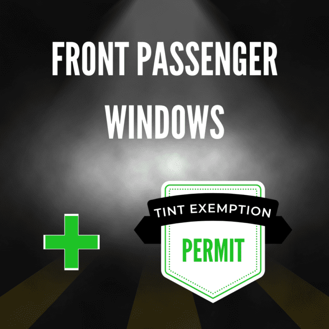 Front Passenger Windows - Nano-Ceramic Film | Tint Exemption