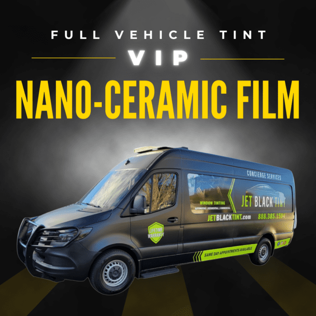 VIP Mobile Nano-Ceramic Tint — $899