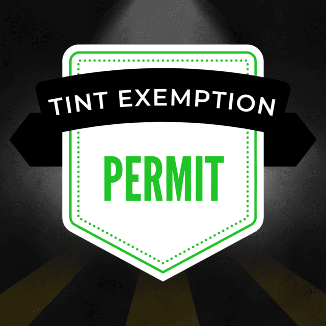 Tint Exemption - 1 Year Exemption Term